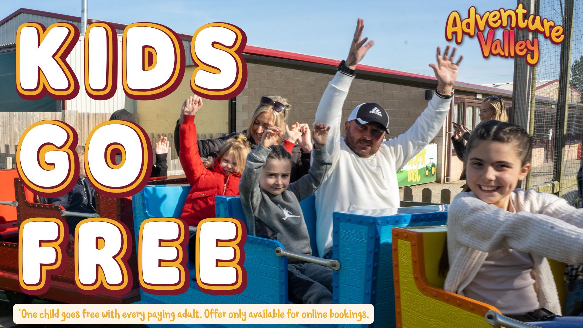 Kids go free with every full paying adult